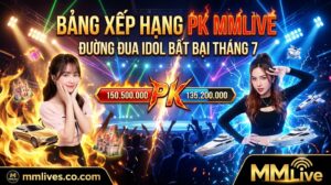 Ảnh đại diện Bảng xếp hạng PK MMLive tháng 7, vinh danh các chiến thần Idol bất bại trên đường đua PK liên server với cơn mưa quà tặng ảo và điểm cống hiến kỷ lục. Hình ảnh độc quyền từ nanogate.io.